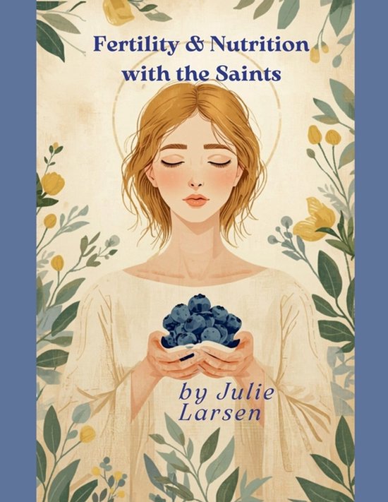 Fertility and Nutrition with the Saints - cover