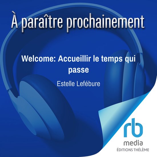 Welcome: Accueillir le temps qui passe - cover
