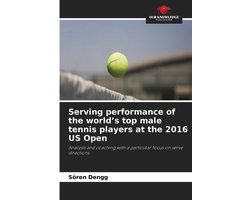 Serving performance of the world's top male tennis players at the 2016 US Open