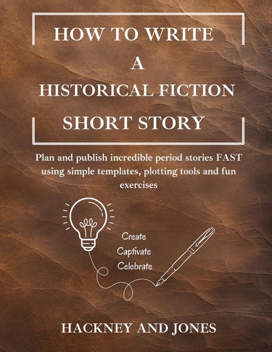 How to Write a Short Story- How To Write A Historical Fictio ... - cover