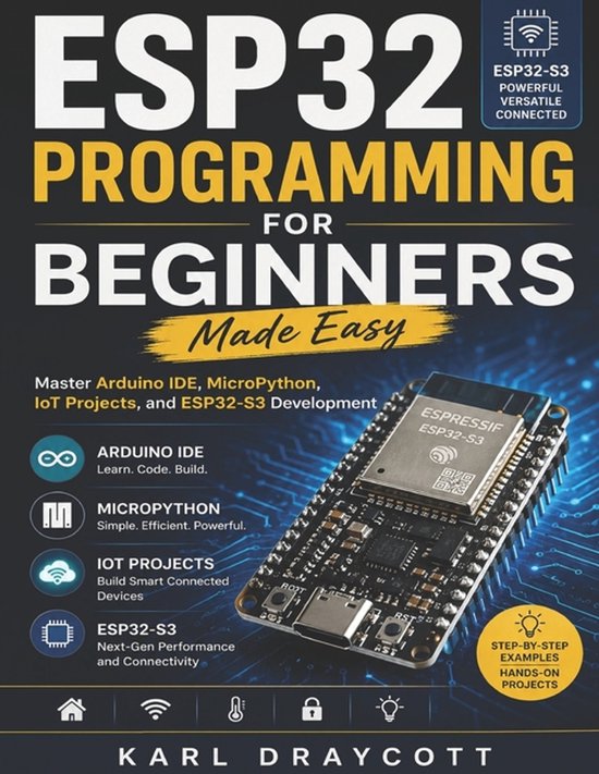 Livre "ESP32 Programming for Beginners Made Easy" avec un kit de développement ESP32-S3 au premier plan. Titre et chapitres en lettres claires.