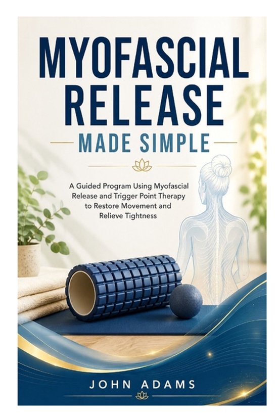 Myofascial Release Made Simple - cover