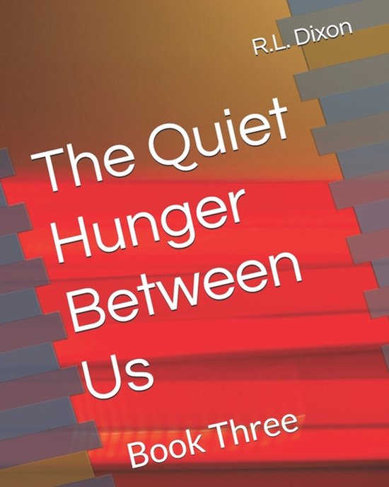 The Quiet Hunger Between Us - cover