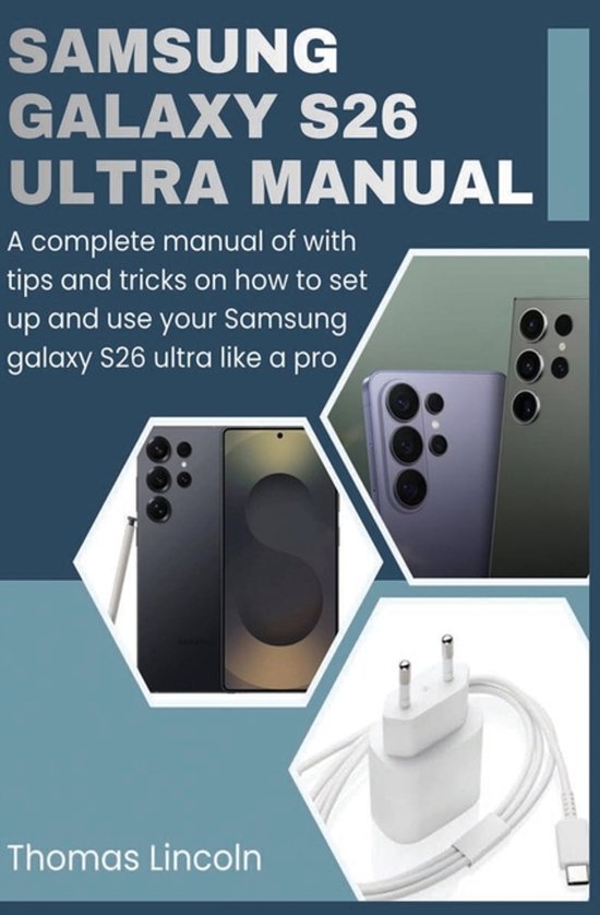 Samsung Galaxy S26 Ultra Manual for Beginners and Seniors - cover
