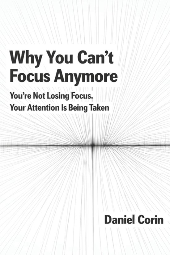 Why You Can't Focus Anymore - cover