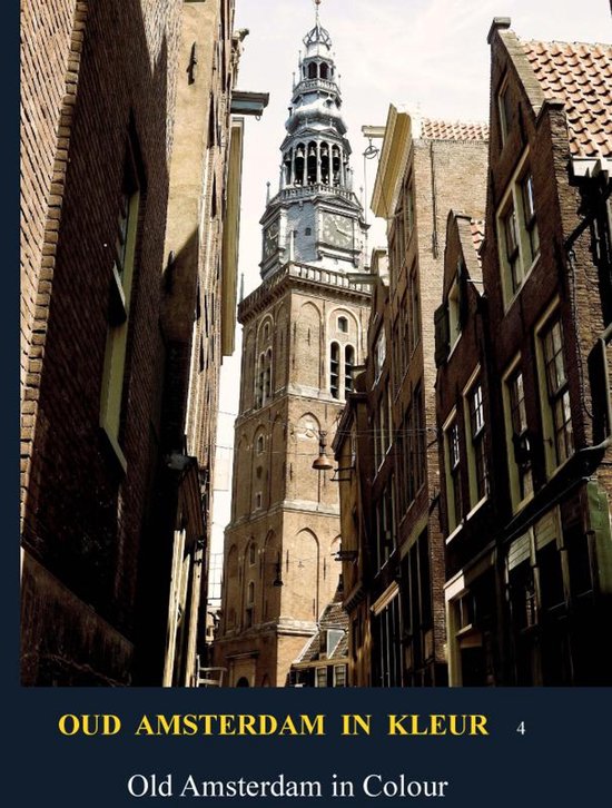 Oud Amsterdam in kleur / Old Amsterdam in Colour - cover