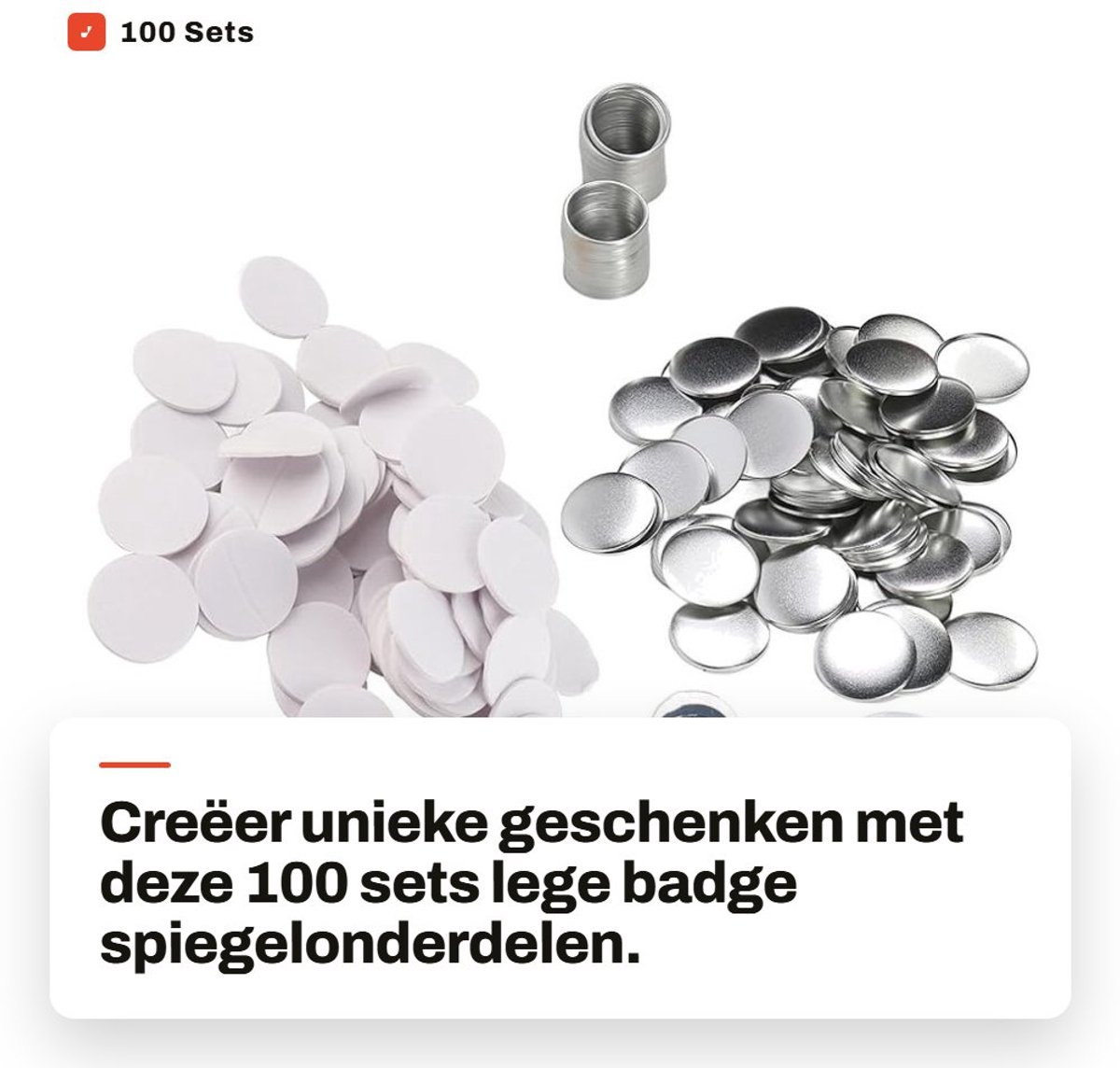 Dailygoods- Badge 100 Sets - DIY Knoppen - Spiegelonderdelen - Metalen Ringen - Herbruikbaar - Voor Geschenken/Souvenirs - Knop
