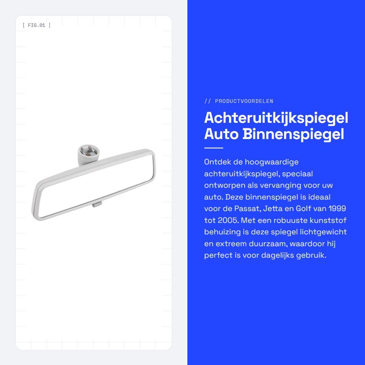 Dailygoods- Achteruitkijkspiegel Hoogwaardige Vervanging - Binnenspiegel - Robuuste Kunststof - Luxe Afwerking - Eenvoudig te Installeren - Geschikt voor Passat/Jetta/Golf MK4 99-05