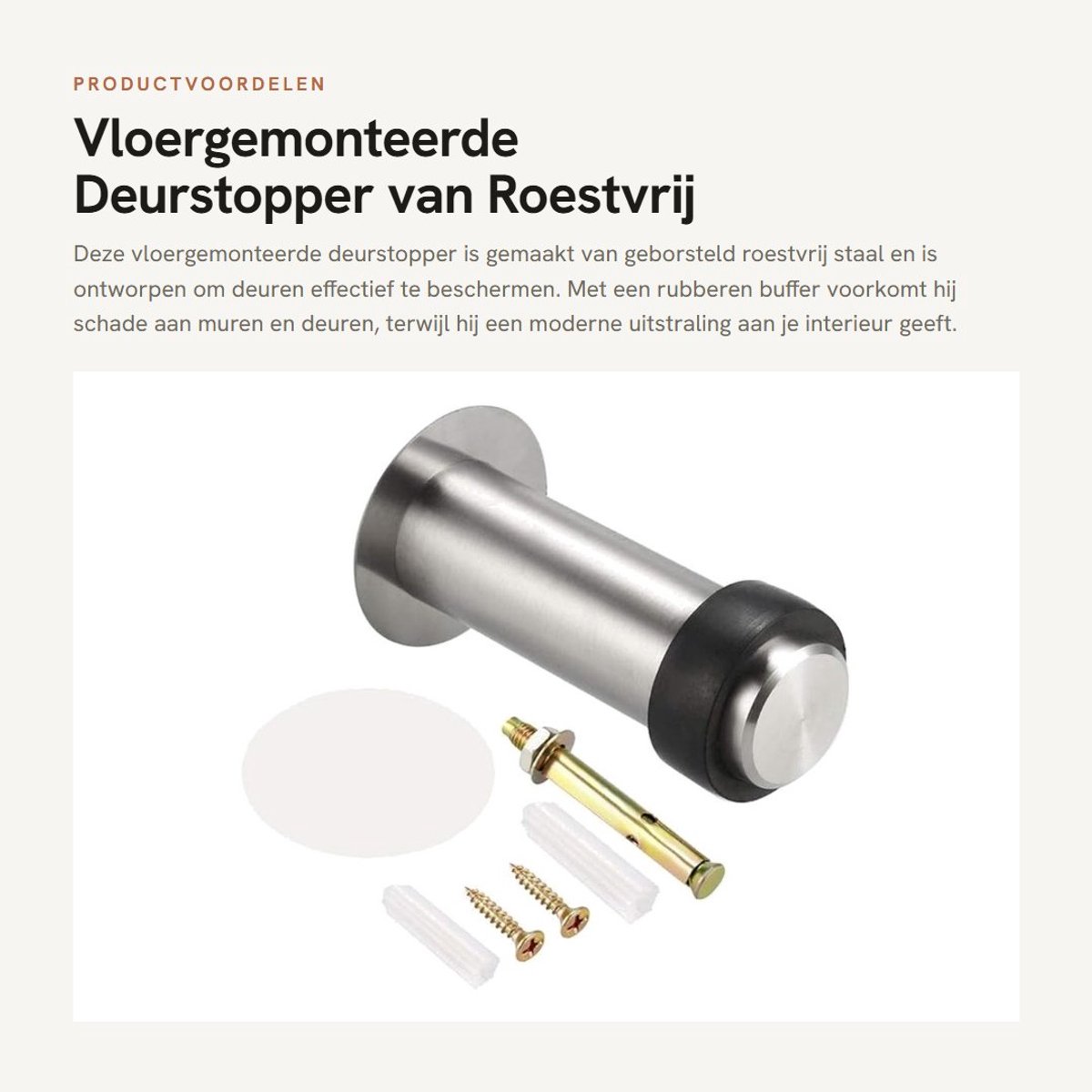 Dailygoods- Deurstopper Vloergemonteerd 100 mm Hoog - Rubber Buffer - Geborsteld Roestvrij Staal - Deurbeschermer voor Binnen/Buiten - Duurzaam en Slijtvast - Inclusief Montageaccessoires