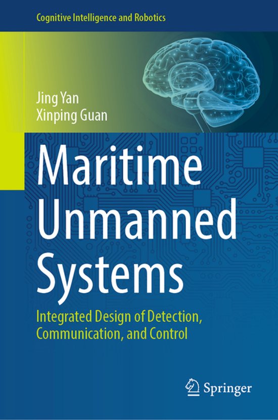 Cognitive Intelligence and Robotics1- Maritime Unmanned Systems