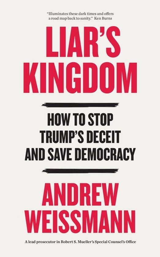 Couverture du livre 'Liar's Kingdom: How to Stop Trump's Deceit and Save Democracy' par Andrew Weissmann.