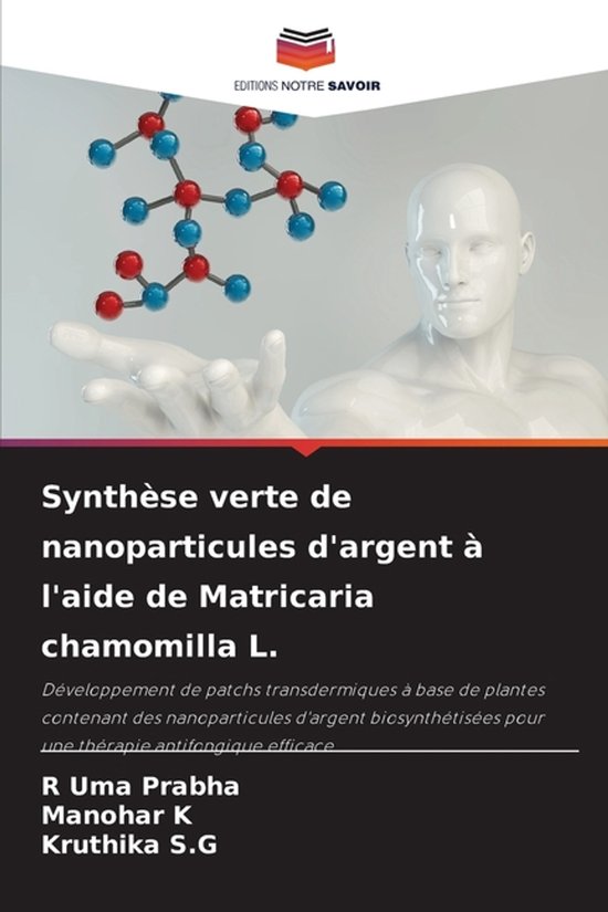 Synthï¿½se verte de nanoparticules d'argent ï¿½ l'aide de Matricaria chamomilla L.