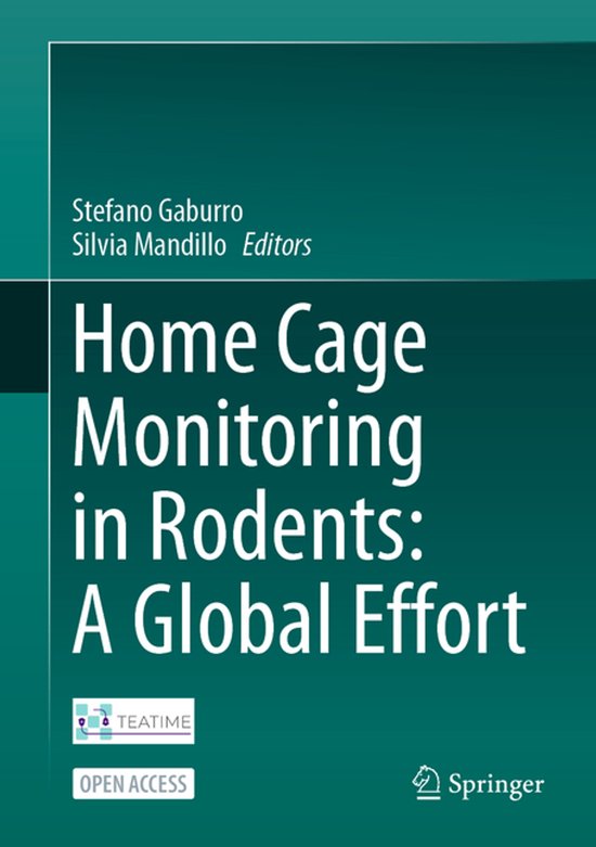 Home Cage Monitoring in Rodents: A Global Effort - cover