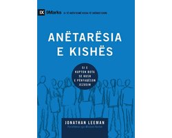 Building Healthy Churches (Albanian)- Church Membership / Anëtarësia e kishës