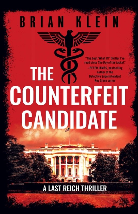 The Last Reich Trilogy-The Counterfeit Candidate - cover