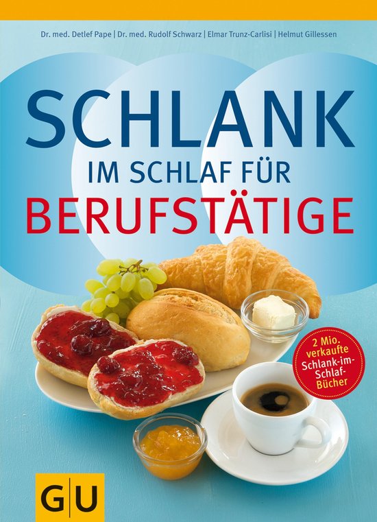 Abnehmen mit GU - Schlank im Schlaf für Berufstätige - cover
