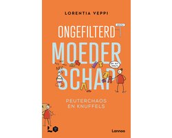 Ongefilterd moederschap: peuterchaos en knuffels