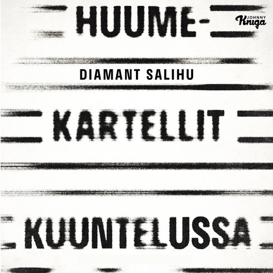 Huumekartellit kuuntelussa - cover