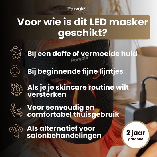 Vrouw met zwart Parvale LED-gezichtsmasker met rode gloed. "Voor wie is dit LED masker geschikt?" met icoontjes voor doffe huid, fijne lijntjes, versterken routine, thuisgebruik, alternatief salon.