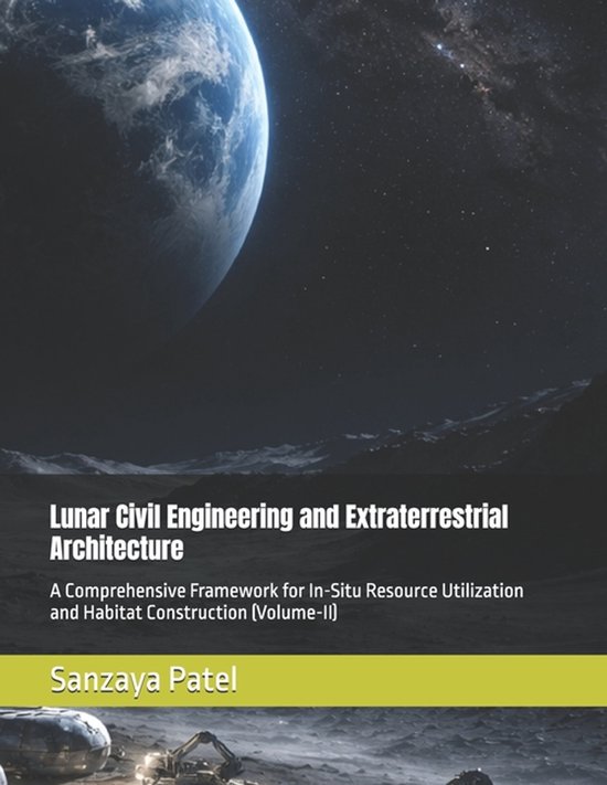 The Lunar Civil Engineering- Lunar Civil Engineering and Ext ... - cover