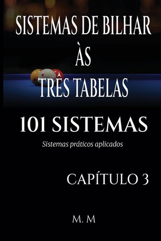 101 Sistemas de Bilhar- Sistemas de Bilhar Às Três Tabelas ... - cover