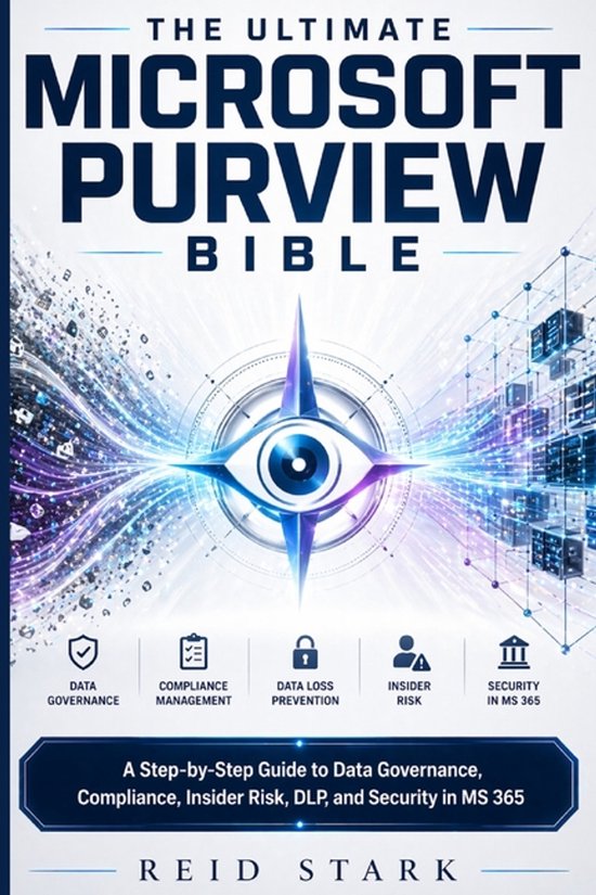 The Ultimate Microsoft Purview Bible - cover