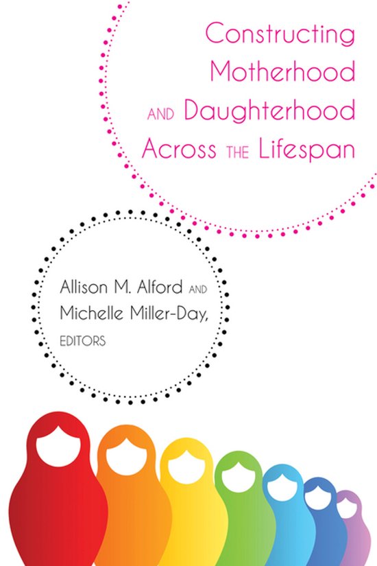 Lifespan Communication 14 - Constructing Motherhood and Daug ... - cover
