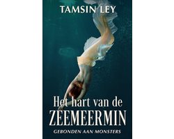 Gebonden aan monsters 3 - Het hart van de zeemeermin