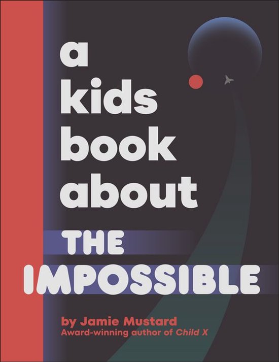 A Kids Book - A Kids Book About The Impossible - cover