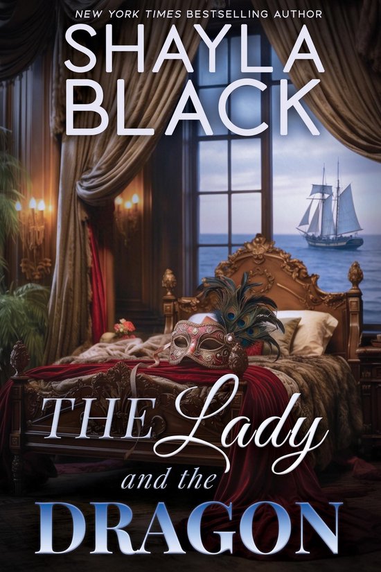 Boekcover van "The Lady and the Dragon" met een luxe slaapkamer en een zeilschip op zee.