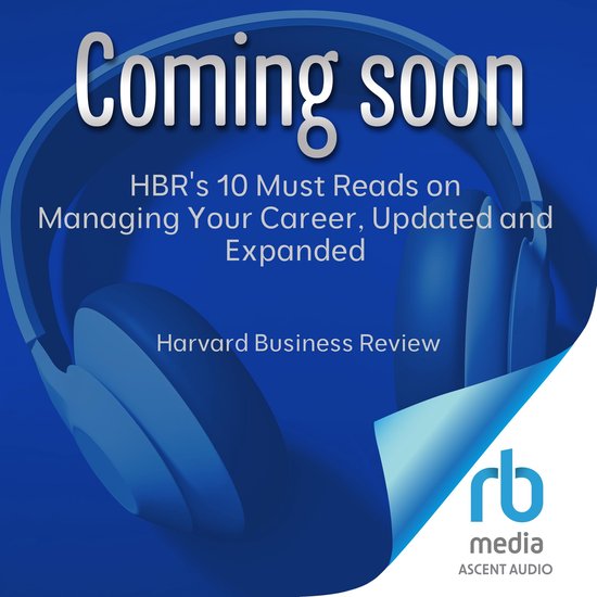 HBR's 10 Must Reads on Managing Your Career, Updated and Exp ... - cover