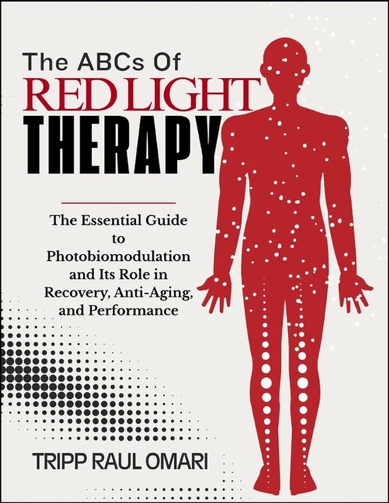 THE ABCs OF RED LIGHT THERAPY - cover