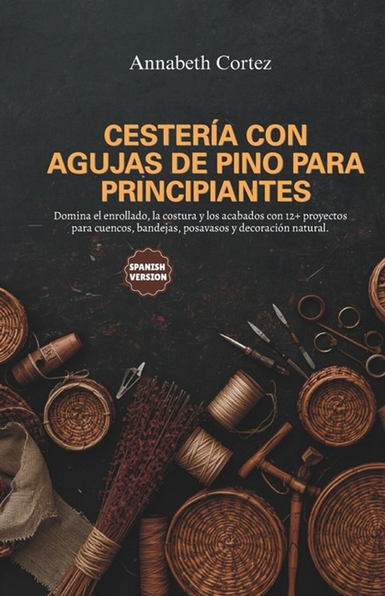 Cestería con Agujas de Pino para Principiantes - cover