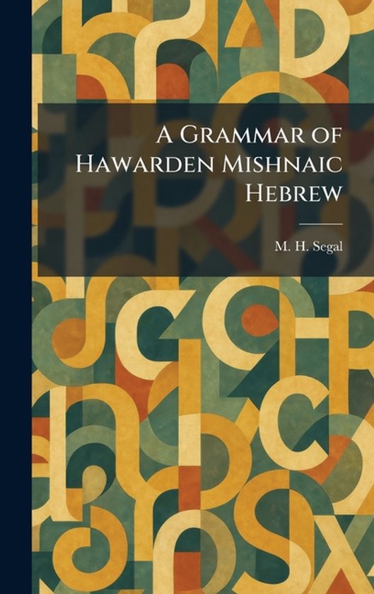 A Grammar of Hawarden Mishnaic Hebrew - cover