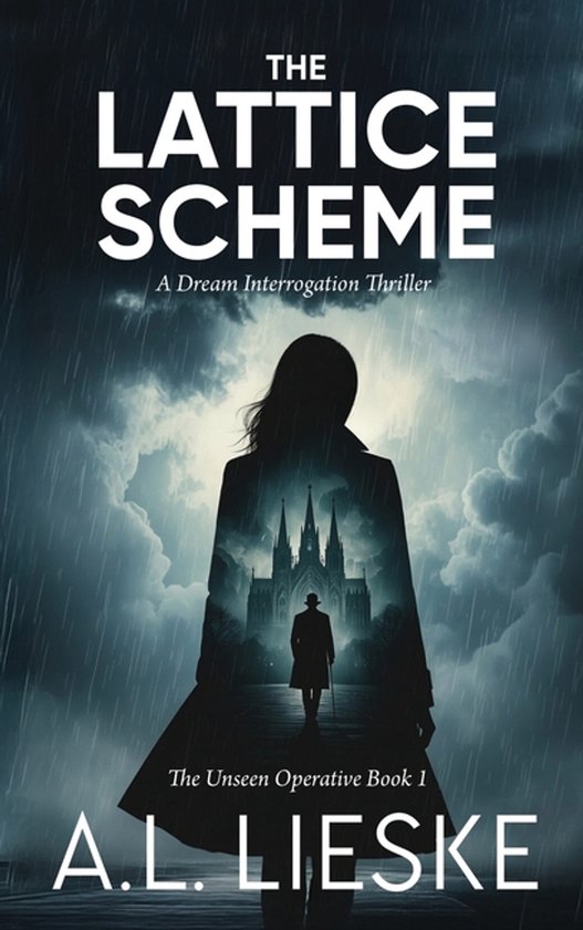 The Unseen Operative-The Lattice Scheme - cover