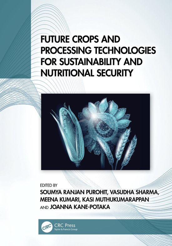 Future Crops and Processing Technologies for Sustainability  ... - cover