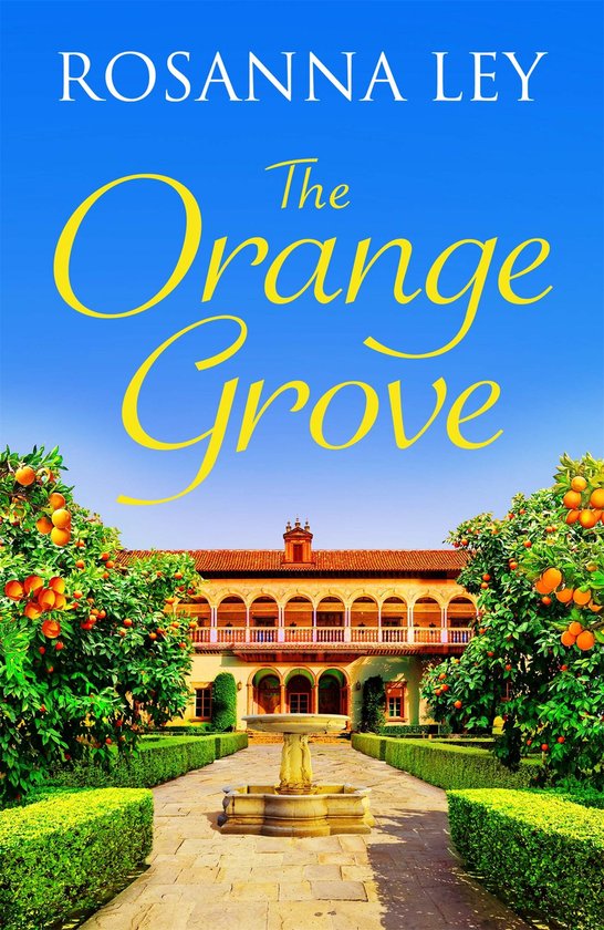 Livre The Orange Grove avec un verger d'orangers et un bâtiment méditerranéen.