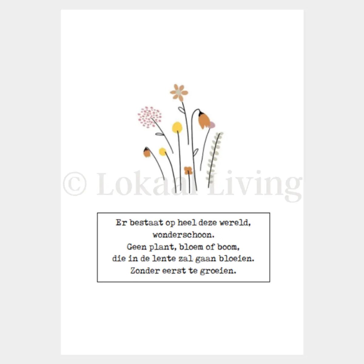 Lokaal Living a4 poster - bloeien - gedicht