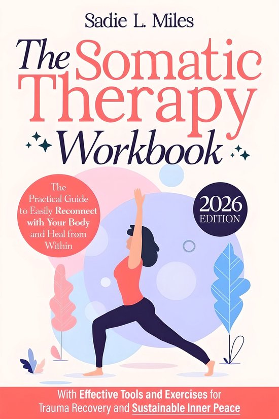 The Somatic Therapy Workbook