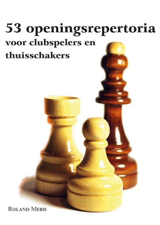 53 Openingsrepertoria voor clubspelers en thuisschakers - cover