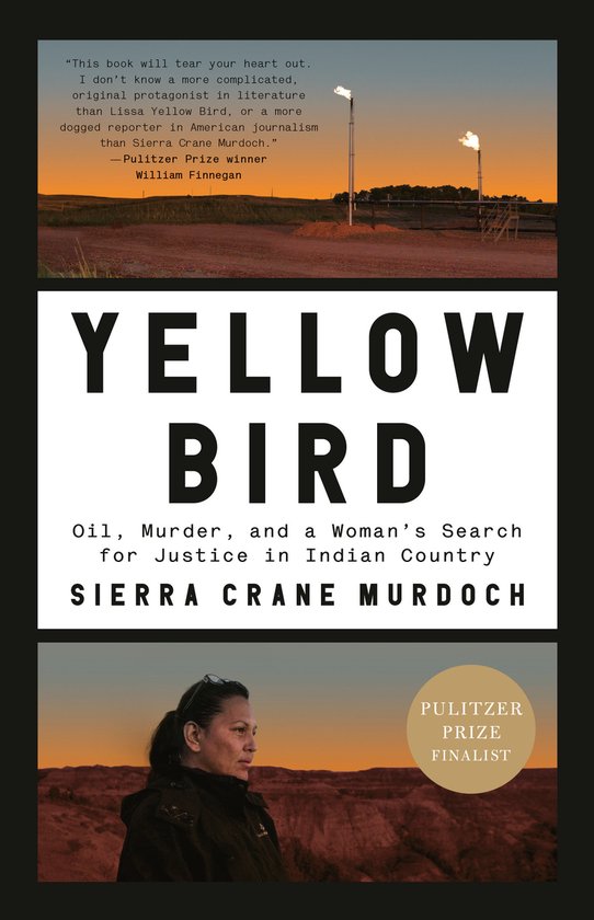 Yellow Bird Oil, Murder, and a Woman's Search for Justice in ... - cover