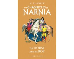 The Illustrated Chronicles of Narnia 3 - The Illustrated Chronicles of Narnia (3) – The Horse and His Boy
