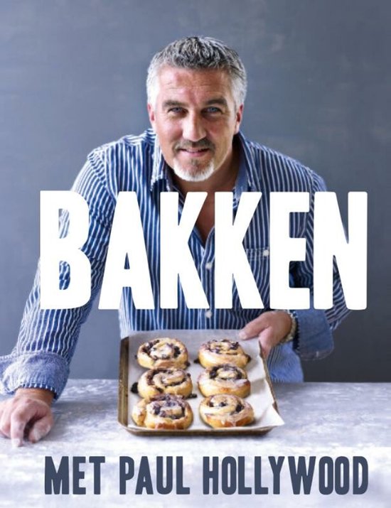 Bakken met Paul Hollywood - cover