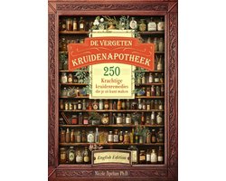 De Vergeten Kruidenapotheek: 250 Krachtige kruidenremedies die je zó kunt maken Paperback – 16 oktober 2025 (en) Engelse versie