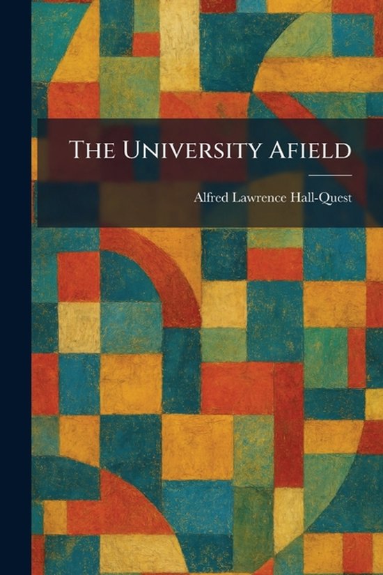 The University Afield - cover