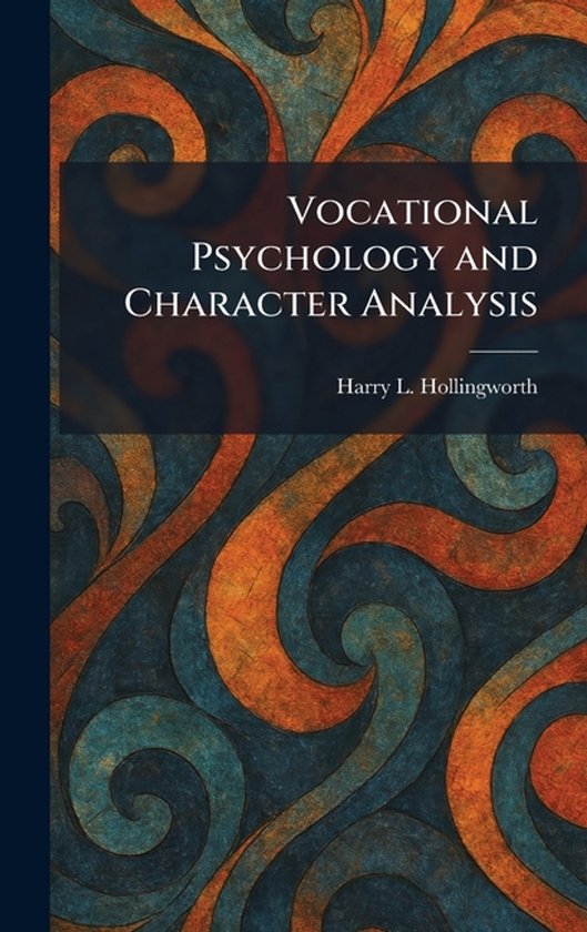 Vocational Psychology and Character Analysis - cover
