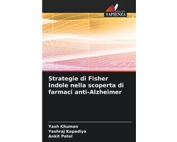 Strategie di Fisher Indole nella scoperta di farmaci anti-Alzheimer