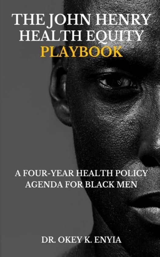 The John Henry Health Equity Playbook - cover