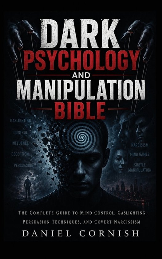 Dark Psychology and Manipulation Bible - cover
