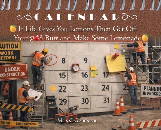 If Life Gives You Lemons Then Get Off Your Butt and Make Som ... - cover